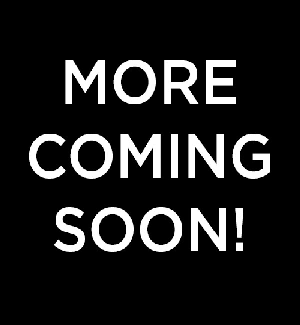 More Coming Soon